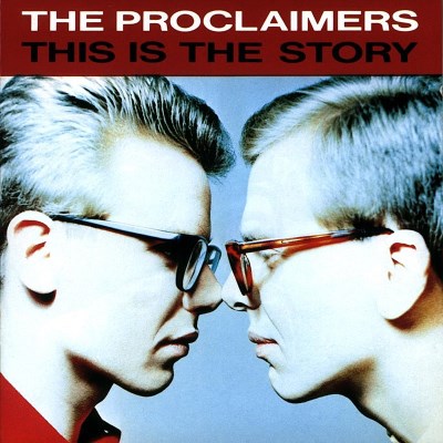 Proclaimers/This Is The Story